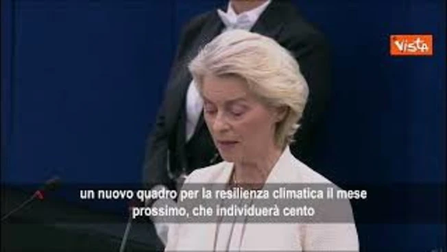 Von der Leyen: Presenteremo nuovo quadro per resilienza climatica, manterremo obiettivi