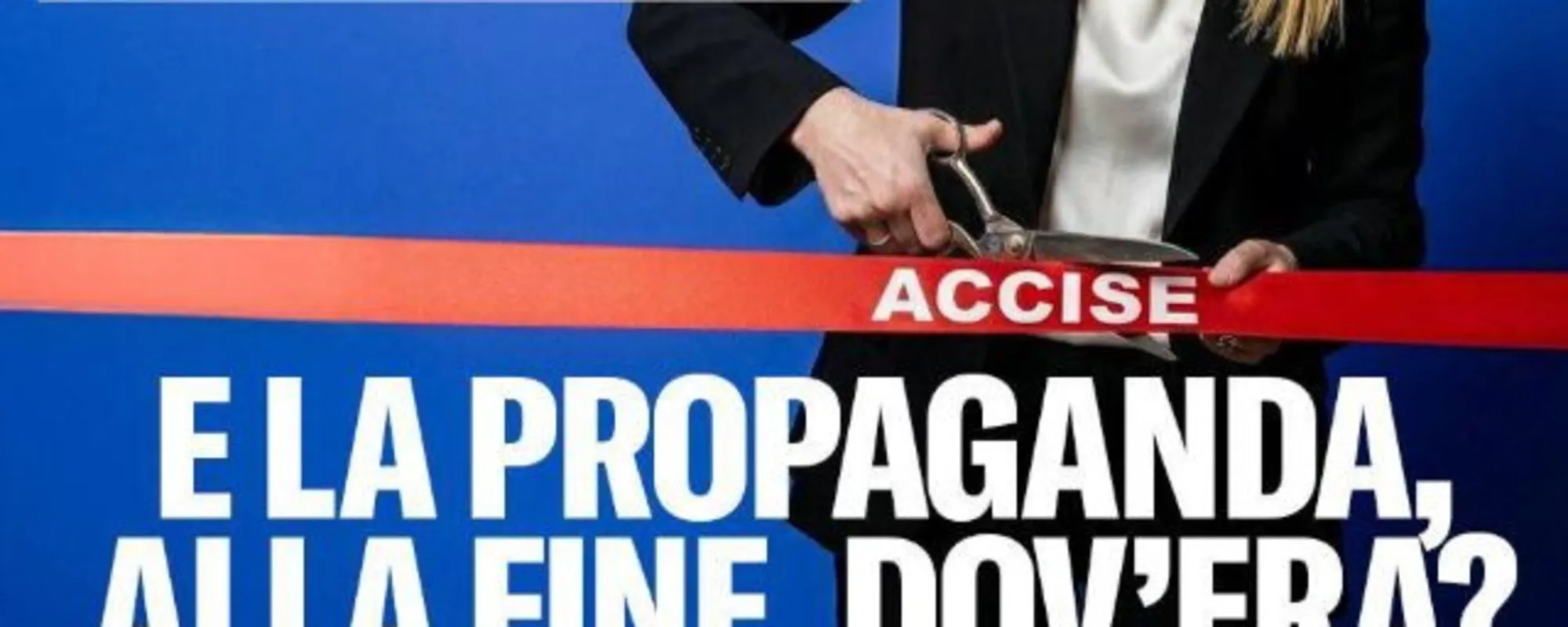 "E la propaganda dov'era?": Meloni sotterra la sinistra