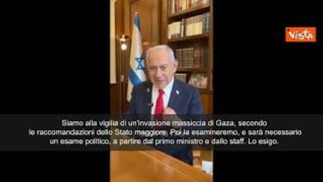 Netanyahu: Siamo alla vigilia di un'invasione massiccia a Gaza