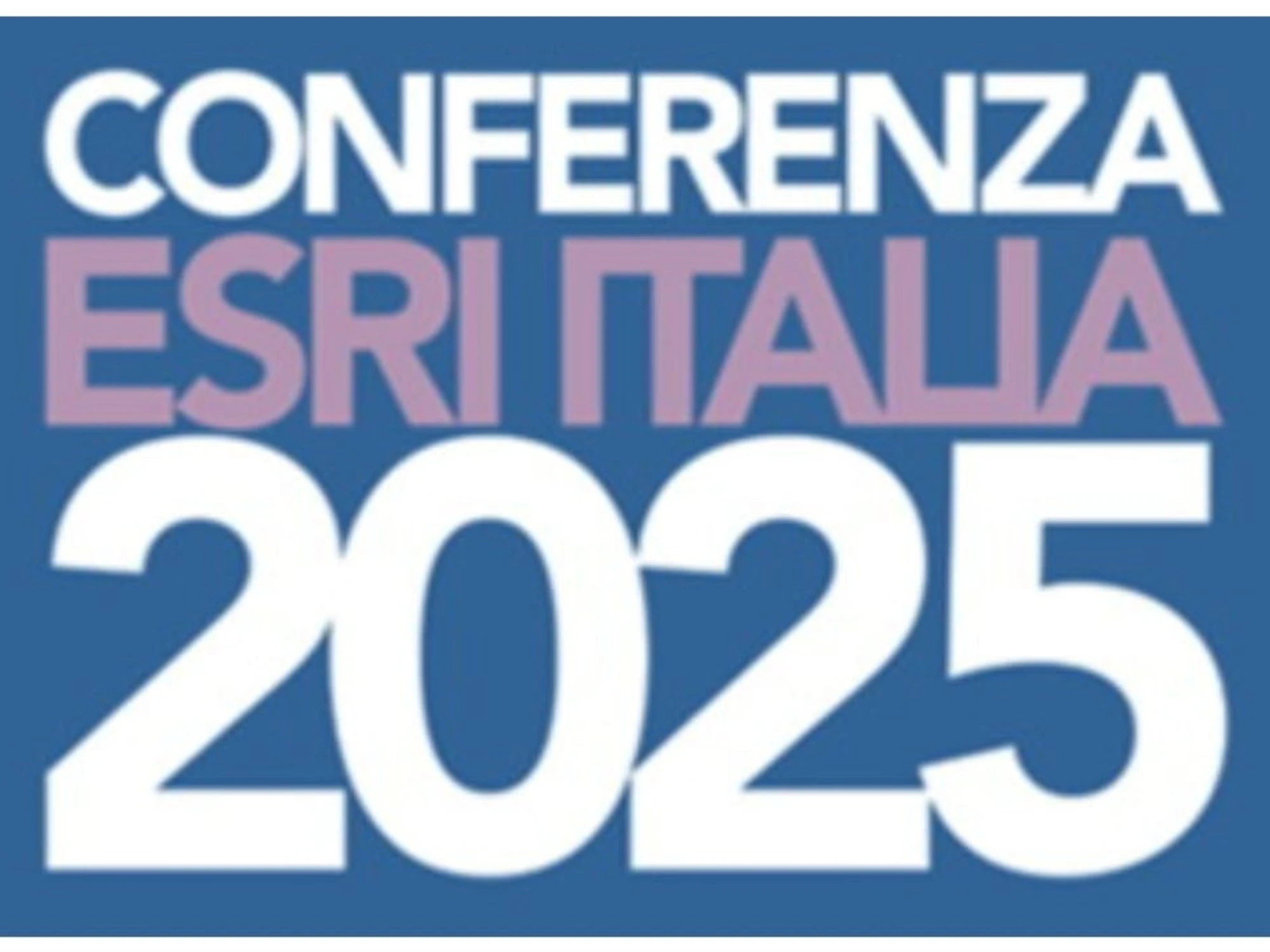 INNOVATION TECNOLOGY. IL 14 E 15 MAGGIO CONFERENZA ESRI ITALIA SU SISTEMI INFORMATIVI GEOGRAFICI  SFIDE AL CAMBIAMENTO CLIMATICO, PIANIFICAZIONE URBANA, ECONOMIA SPAZIALE 