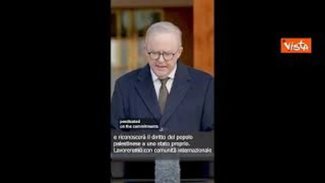 Albanese (Primo Ministro Australia): A settembre l'Australia riconoscerà lo stato di Palestina