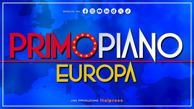 Primo Piano Europa - Puntata del 7 maggio 2026