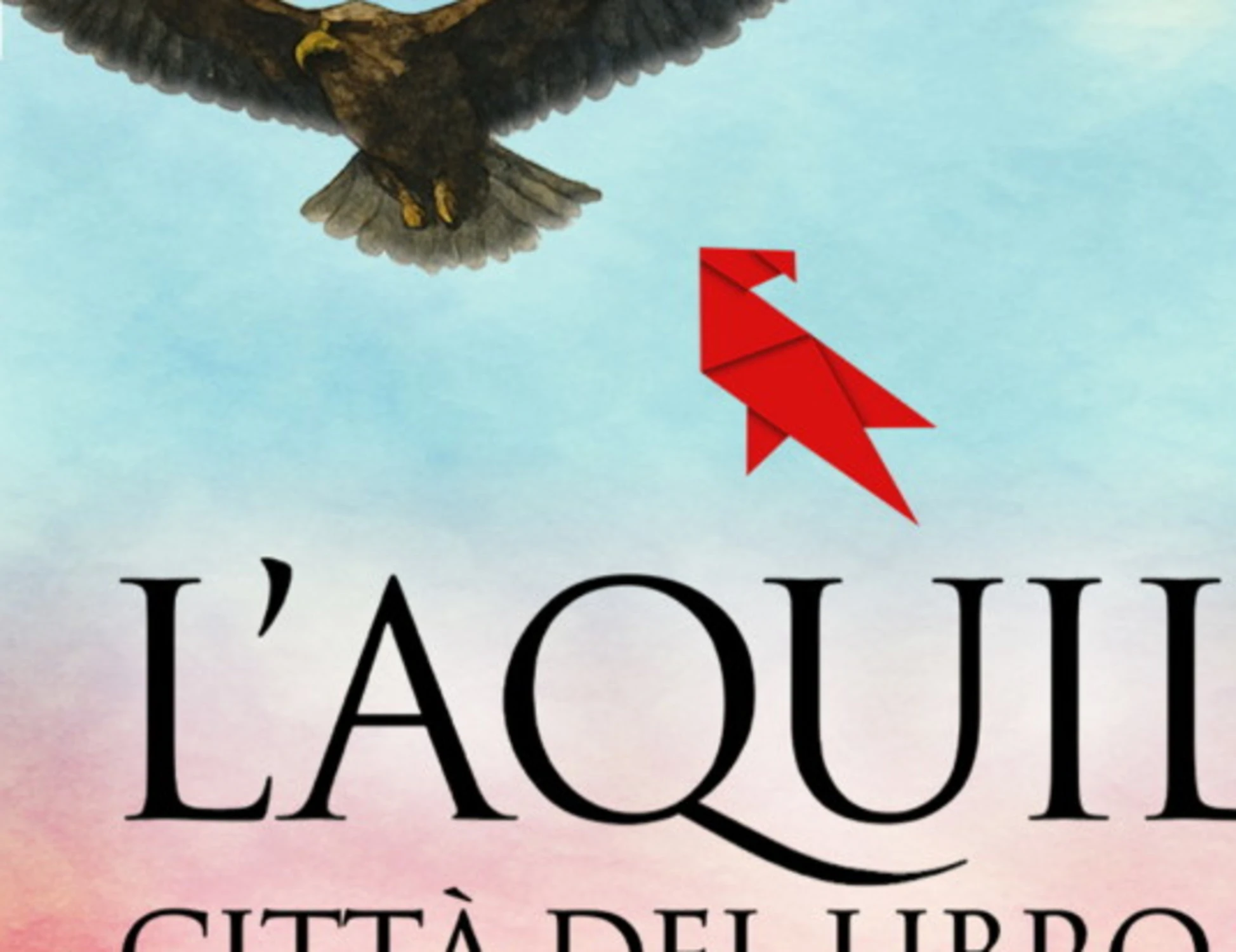 L'Aquila città del libro 2025: la terza edizione dal 19 al 21 settembre con Borgonovo, Cardini, Giordano Bruno Guerri, Palmaroli, Sangiuliano, Travaglio e tanti altri ospiti