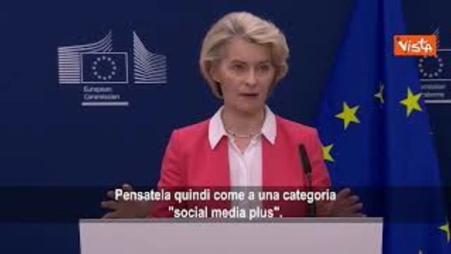 Von Der Leyen: Per proteggere l'infanzia serve un'etÃ  minima per l'accesso ai social