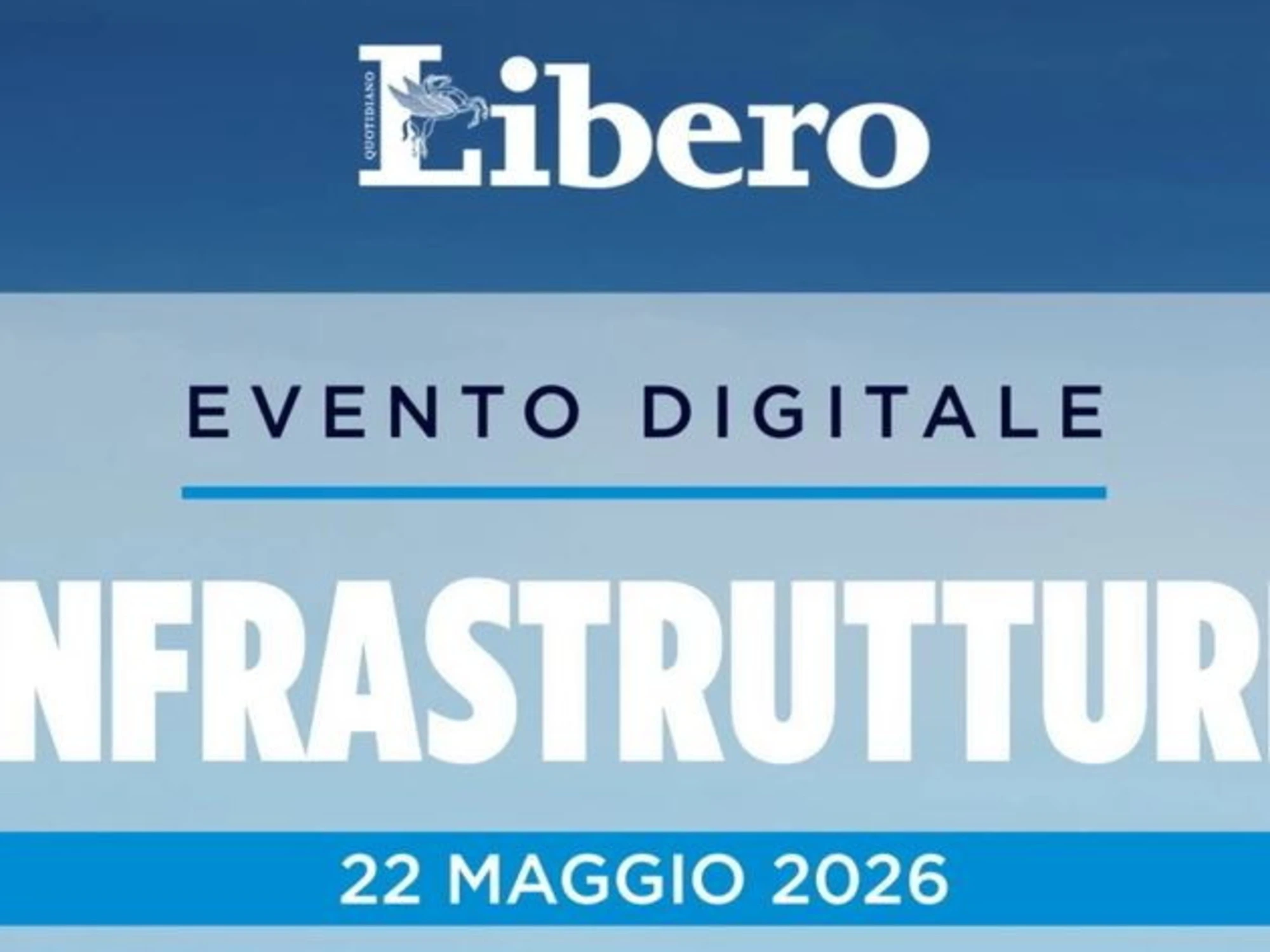 "Infrastrutture": segui la diretta dell'evento digitale di Libero