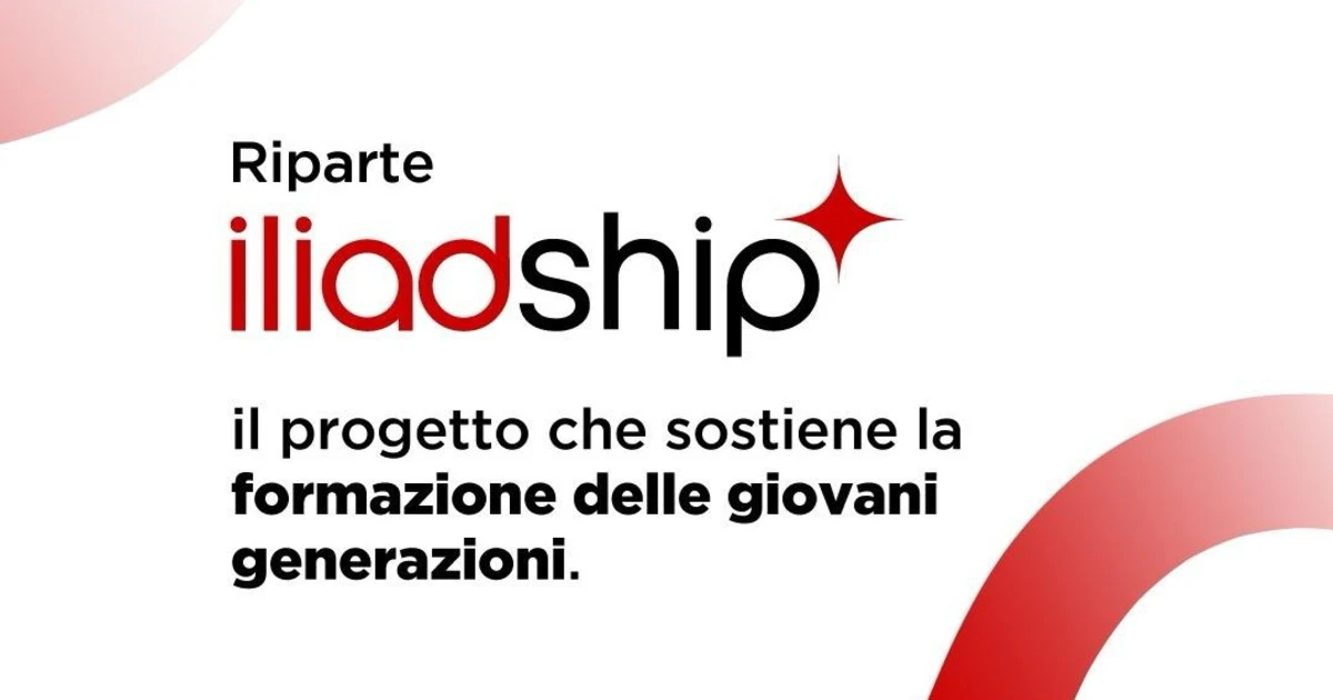 Parte la seconda edizione di "Iliadship", il progetto innovativo che sostiene la formazione delle giovani generazioni