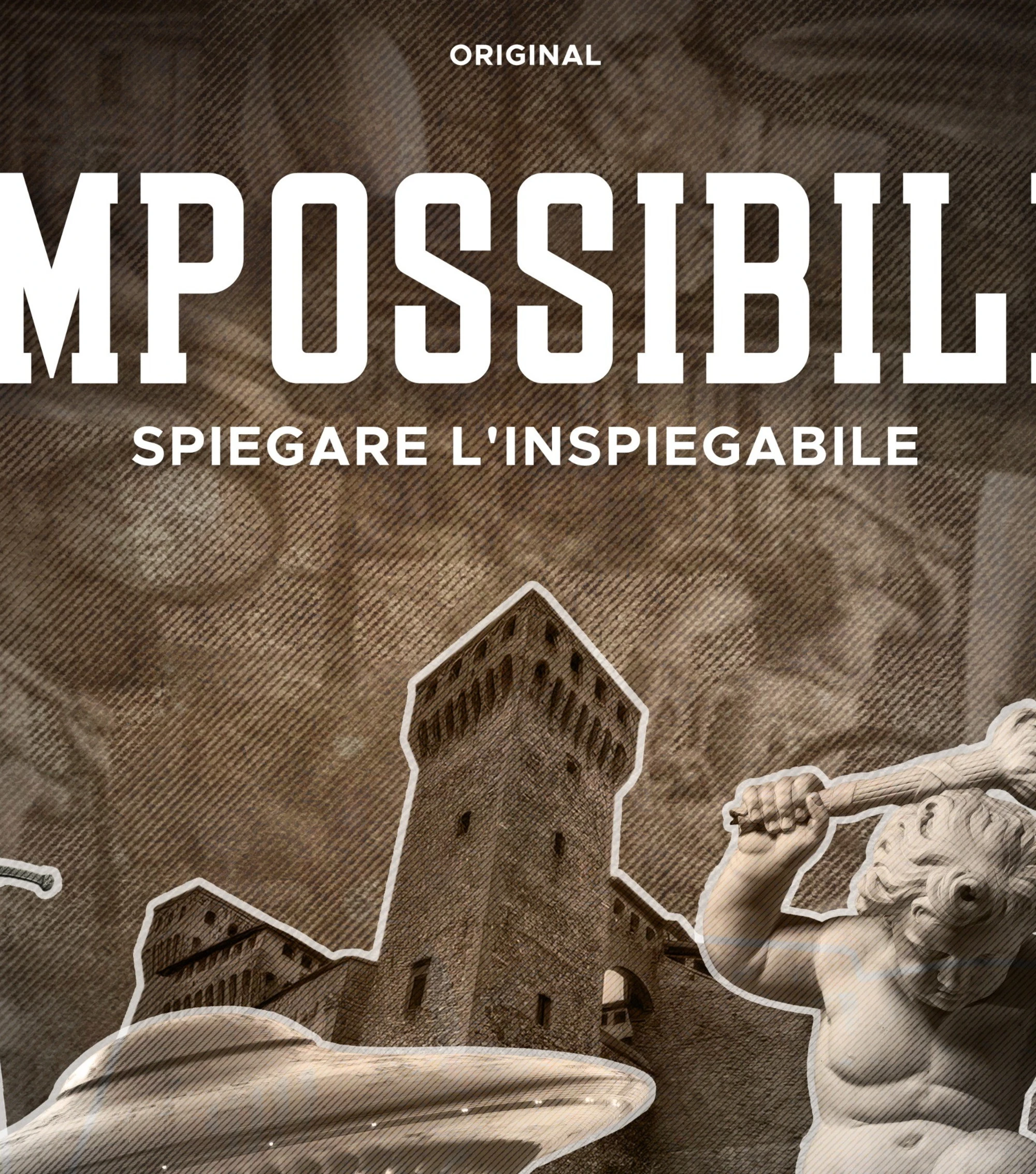 MEDIASET PRESENTA  “IMPOSSIBILE” IL NUOVO PODCAST TRA MISTERI, STORIA E LEGGENDE ITALIANE