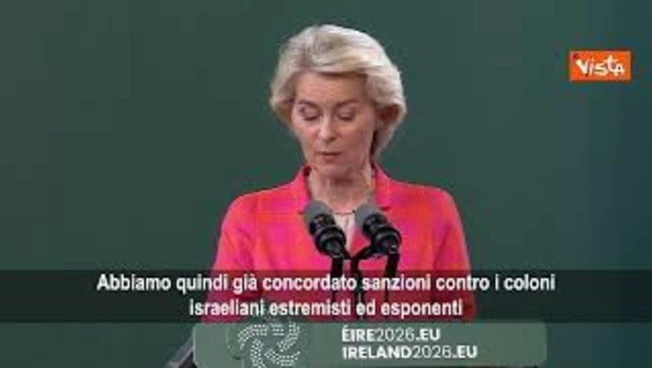 Von der Leyen: Espansioni coloni in Cisgiordania inaccettabile, proposta restrizioni ai prodotti