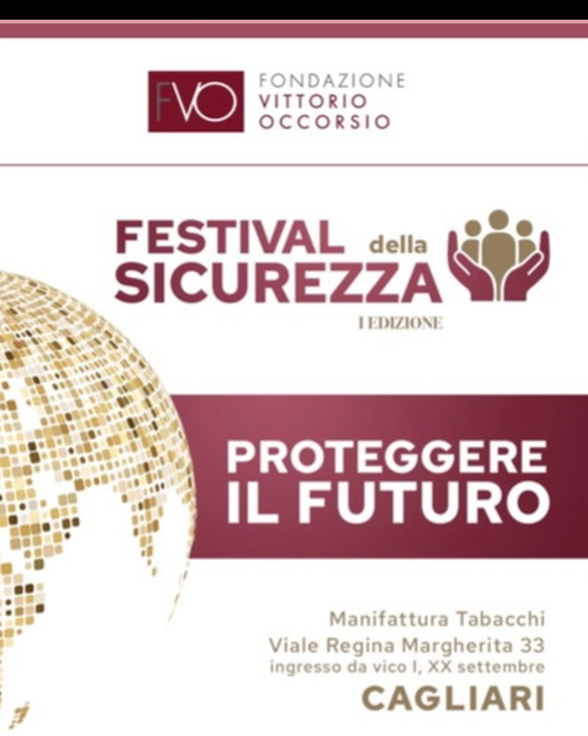 FONDAZIONE VITTORIO OCCORSIO, AL VIA “PROTEGGERE IL FUTURO” LA PRIMA EDIZIONE DEL FESTIVAL DELLA SICUREZZA