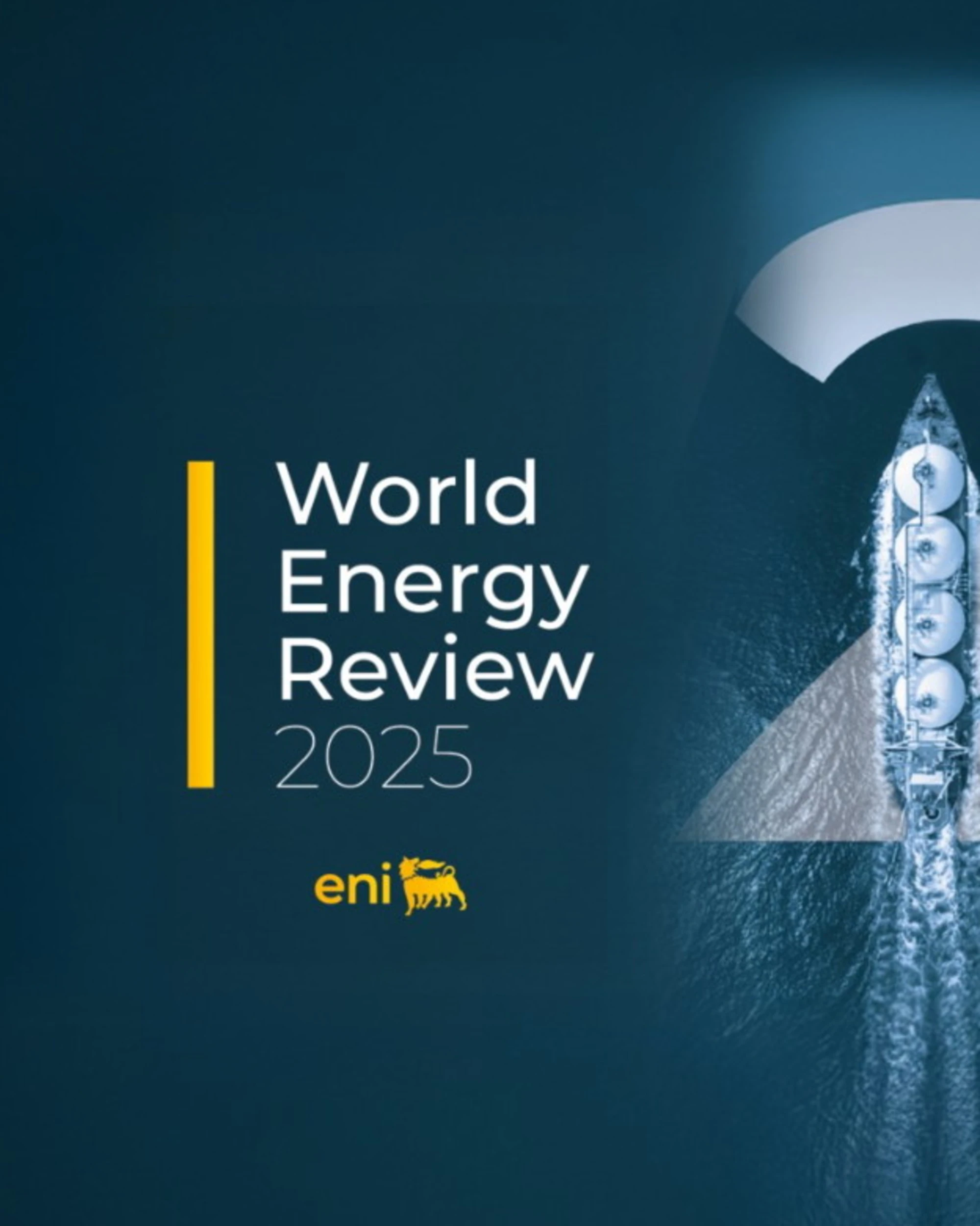 Eni pubblica la 24ª edizione del World Energy Review