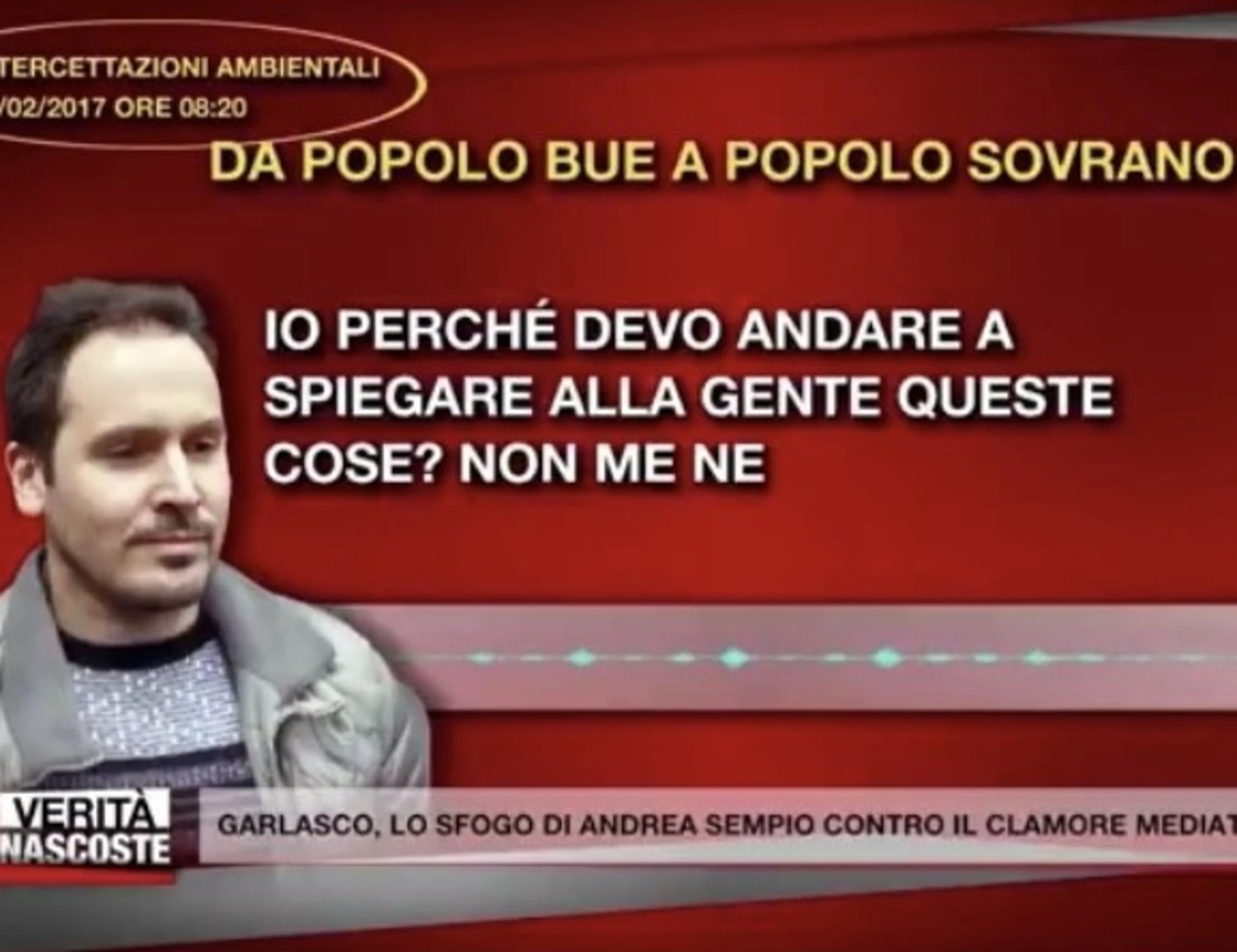 "Del popolo bue non me ne frega niente" lo sfogo choc di Andrea Sempio nelle intercettazioni