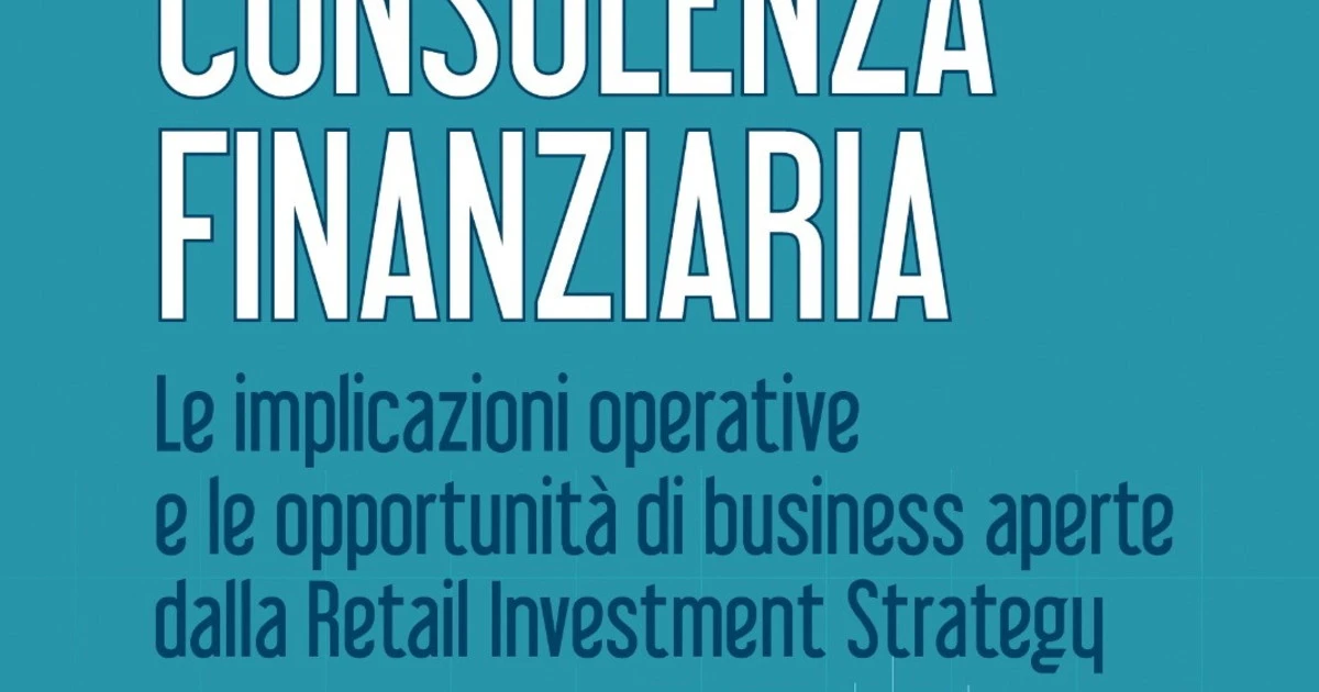 Dai cambiamenti operativi alle opportunità di business, in libreria il saggio di Maurizio Primanni e Massimo Scolari sulla Retail Investment Strategy