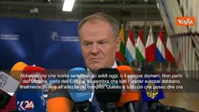 Il premier polacco Tusk prima del Consiglio Ue a Bruxelles: O soldi oggi o sangue domani