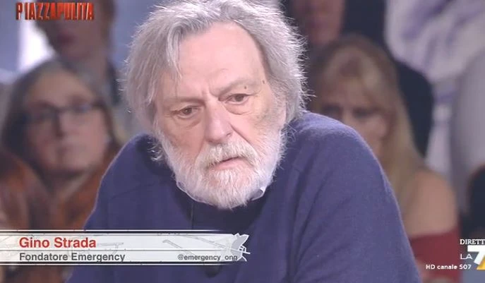 Piazzapulita, Gino Strada: "Chi ci governa dovrebbe essere portato all'Aia per crimini contro l'umanità"