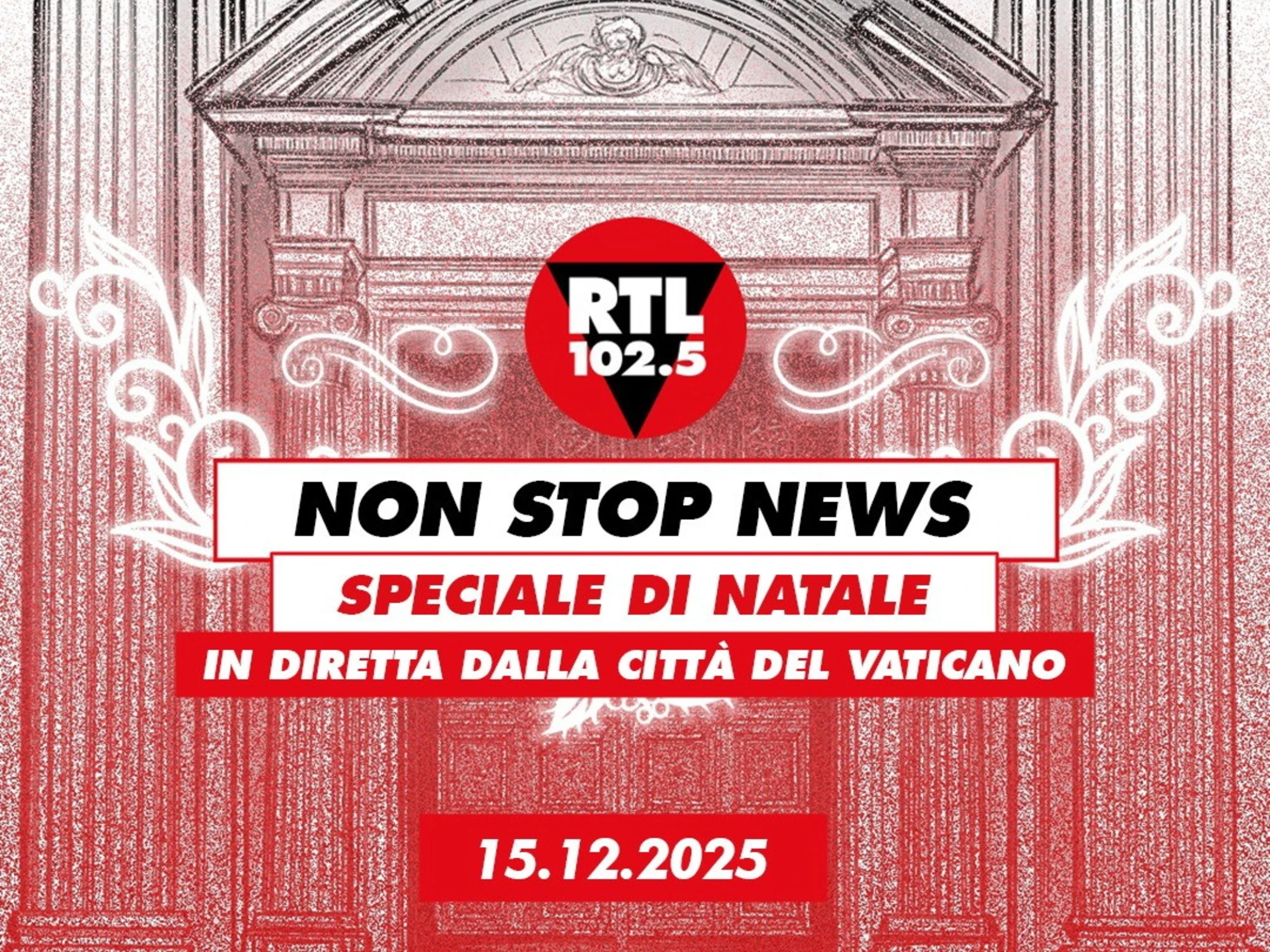 RTL102.5 torna in Vaticano per una puntata speciale di Non stop news