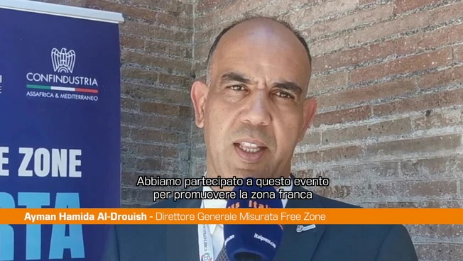 Al-Drouish "Misurata Free Zone può essere un ponte tra Europa e Africa"