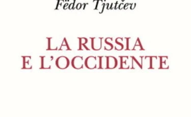 La Russia e l'Occidente, un caso aperto da 200 anni