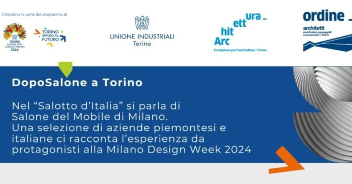 Torino: all’Unione Industriali le imprese piemontesi parlano della Design week di Milano