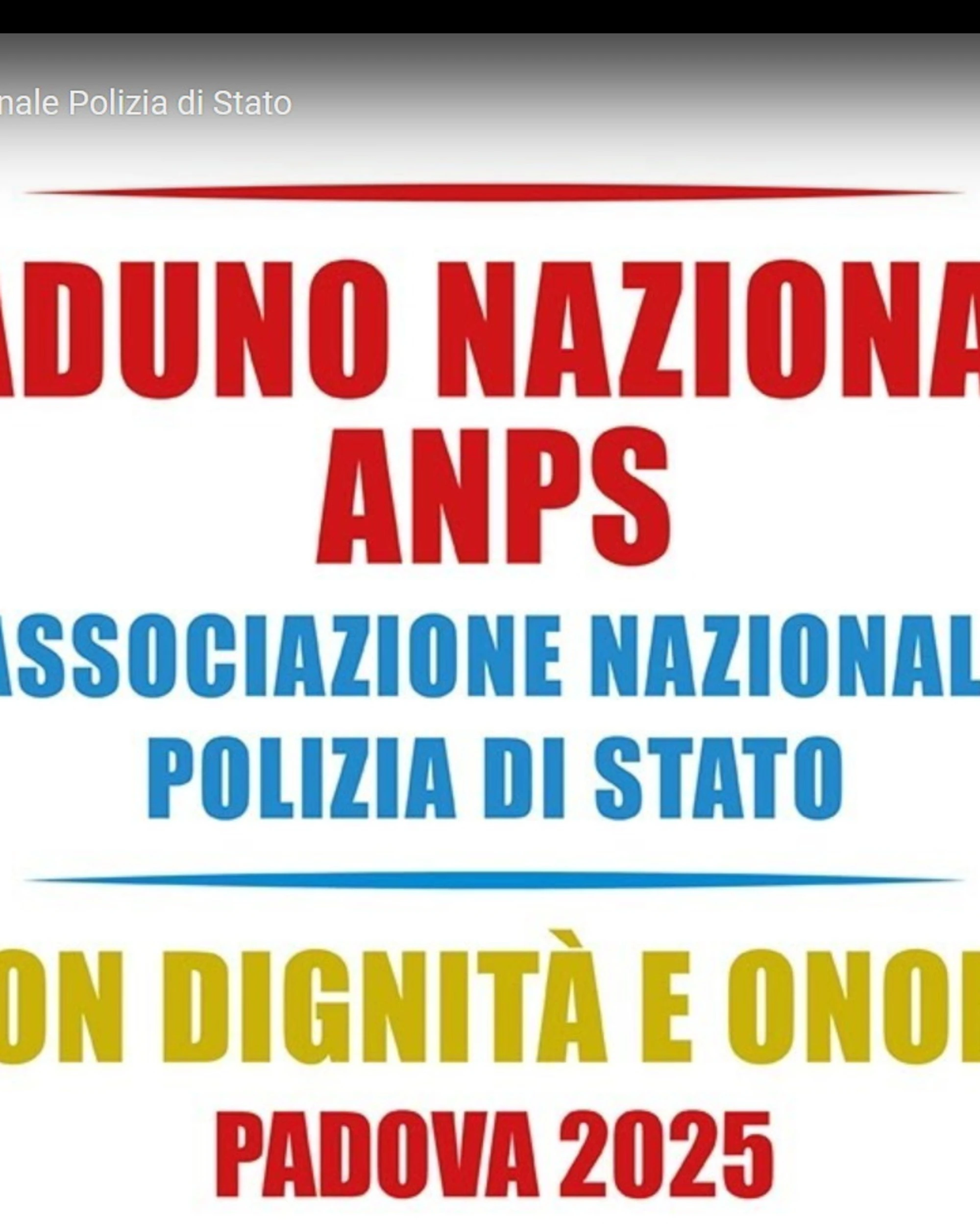 POLIZIA DI STATO: “9° RADUNO NAZIONALE ANPS – CON DIGNITA’ E ONORE”