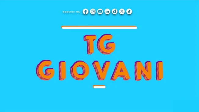 Tg Giovani - 11/5/2025