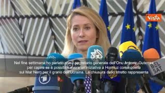 Kallas: Nello stretto di Hormuz pensare ad una iniziativa Onu come fatto nel Mar Nero sul grano