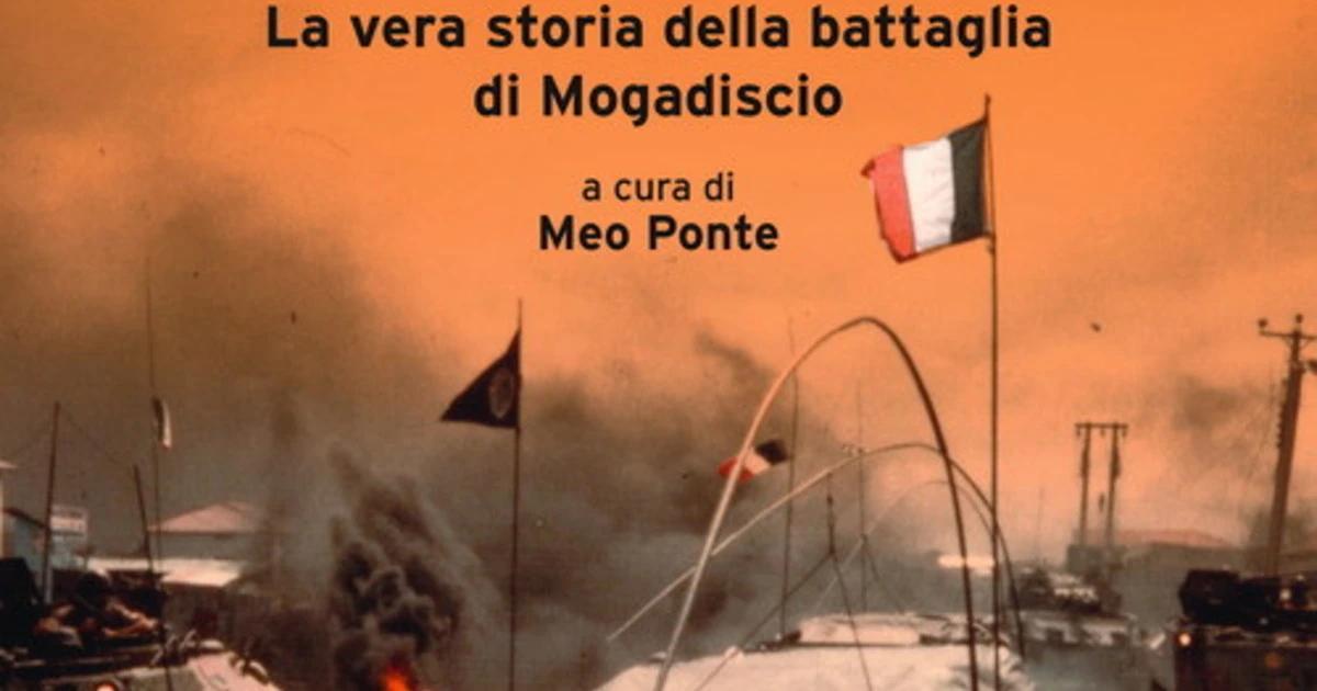 "I Diavoli Neri: storia della Battaglia di Mogadiscio". Intervista al Generale di Brigata Paolo Riccò