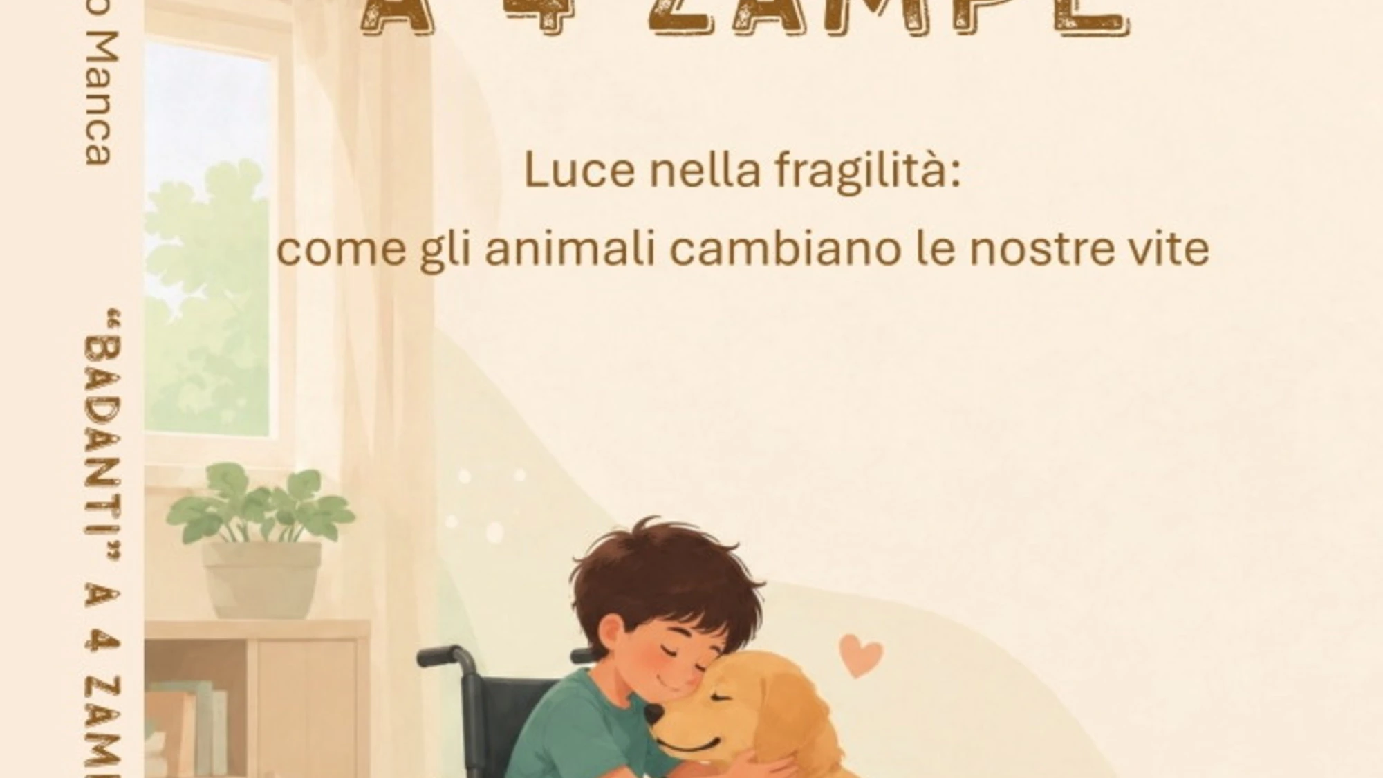 "Badanti a 4 zampe", il libro di Diego Manca che racconta il potere straordinario dell'amore animale