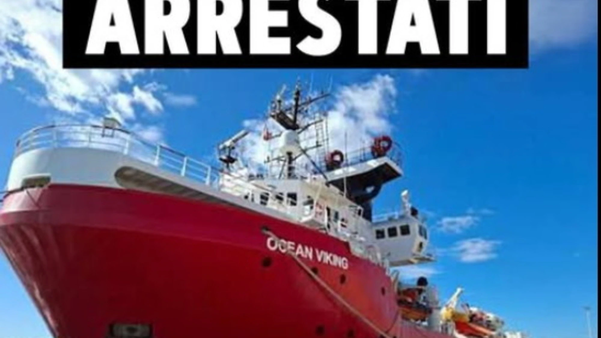 Ocean Viking, scandalo a bordo: scattano le manette, chi sono i 3 arrestati