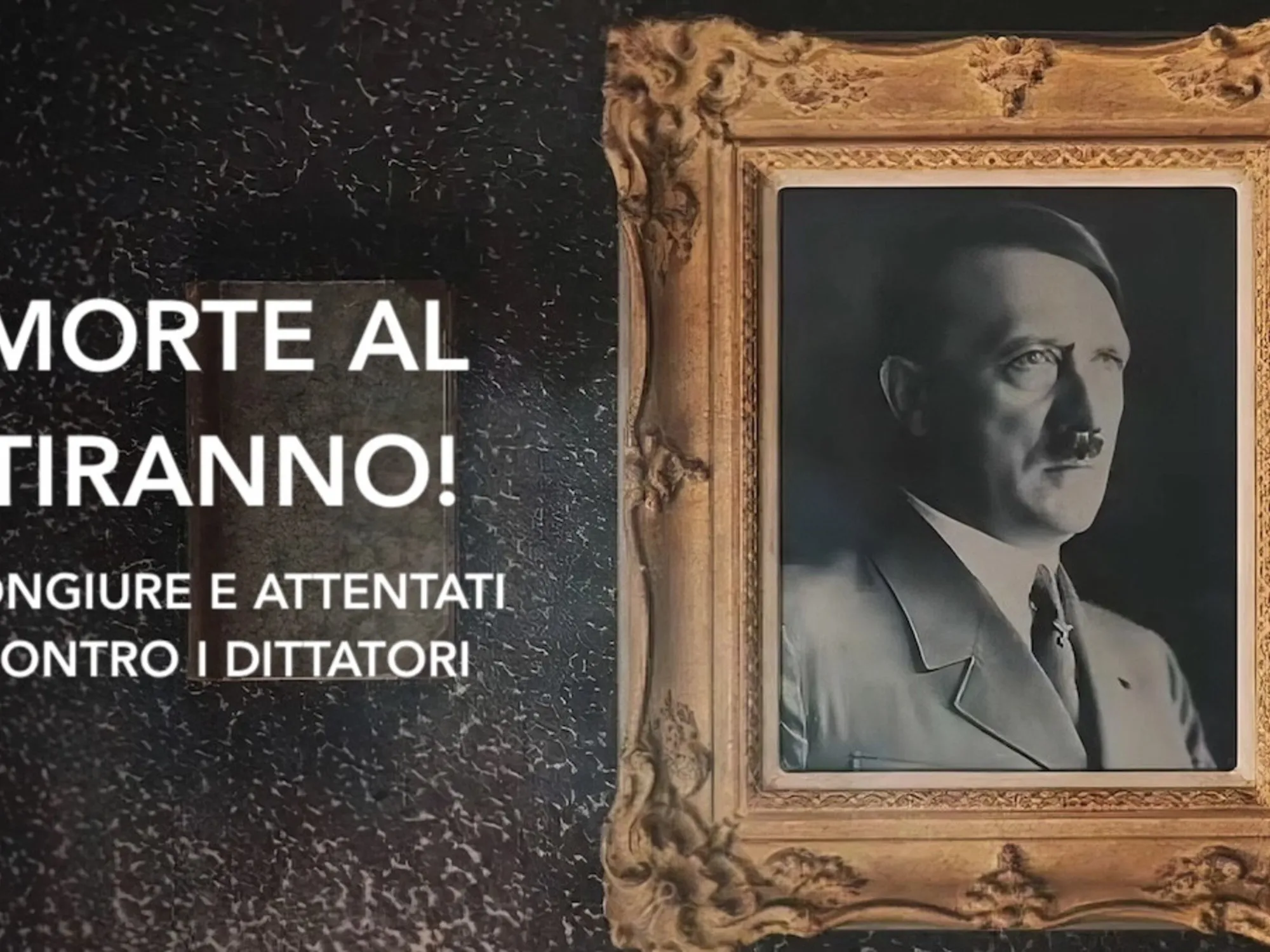 Italia 1, Morte al Tiranno? I dittatori tirano