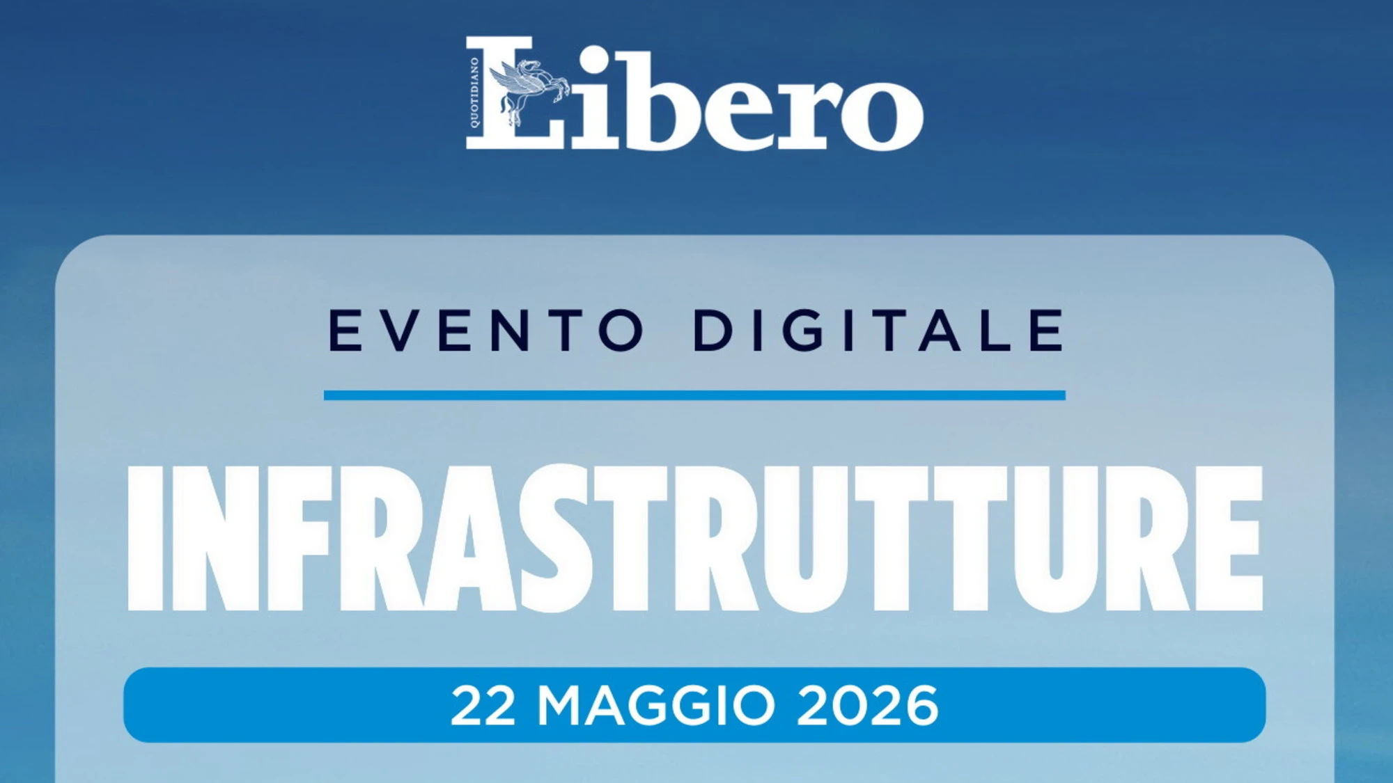 "Infrastrutture": l'evento digitale di Libero