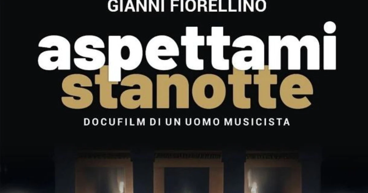 Su Prime Video &quot;Aspettami stanotte&quot; dedicato al musicista Gianni Fiorellino
