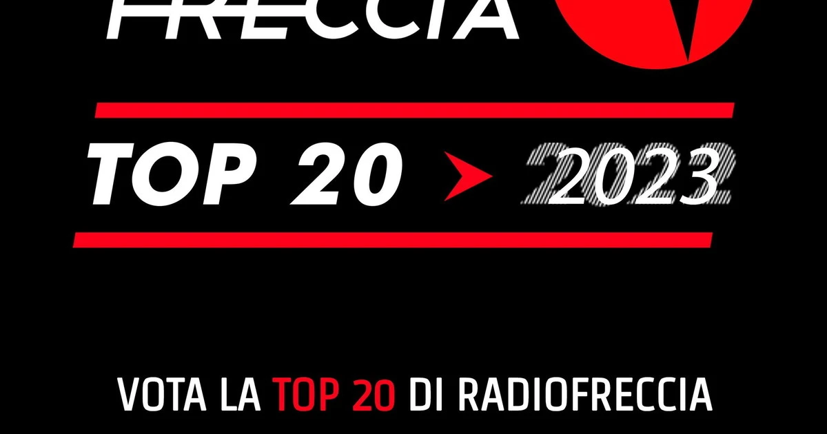 VOTA LA TOP 20 2023 DI RADIOFRECCIA