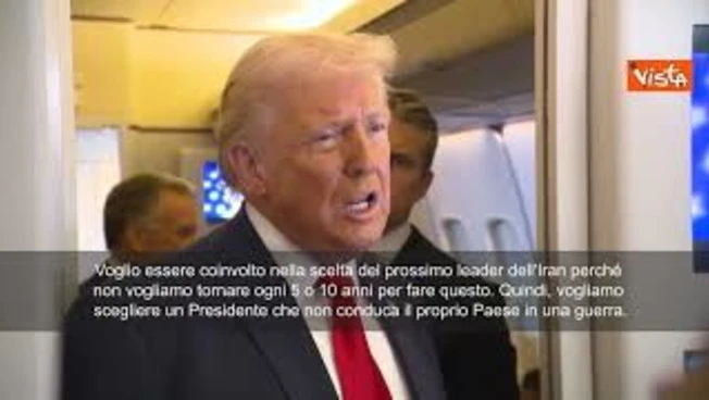 Trump: Senza mia approvazione, qualsiasi leader in Iran durerà poco