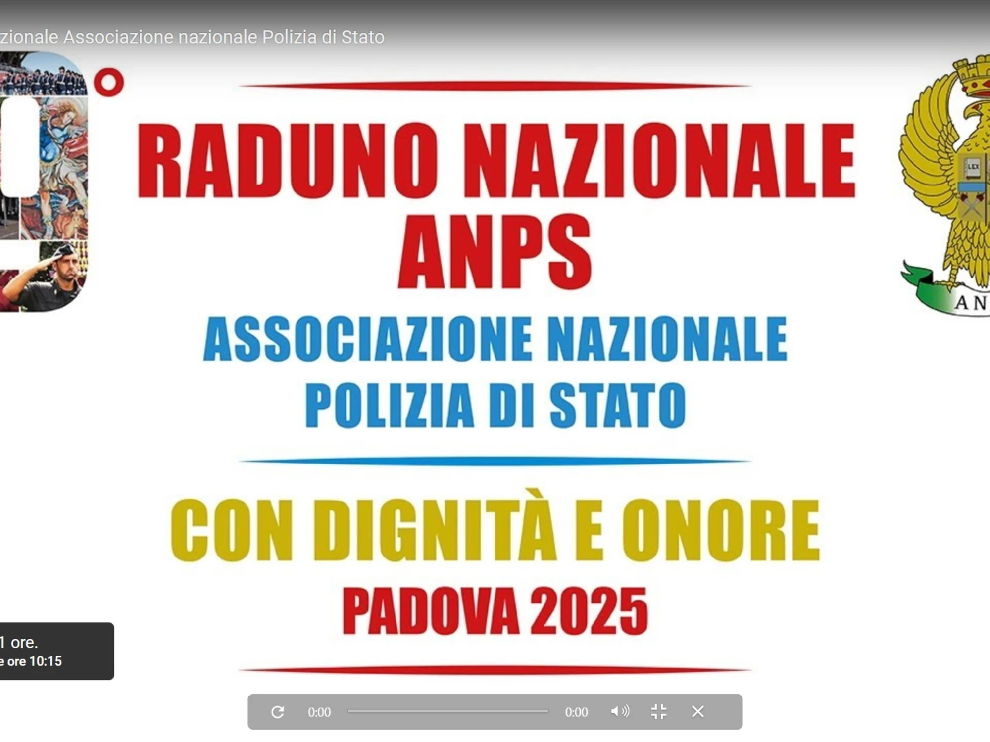 POLIZIA DI STATO: “9° RADUNO NAZIONALE ANPS – CON DIGNITA’ E ONORE”