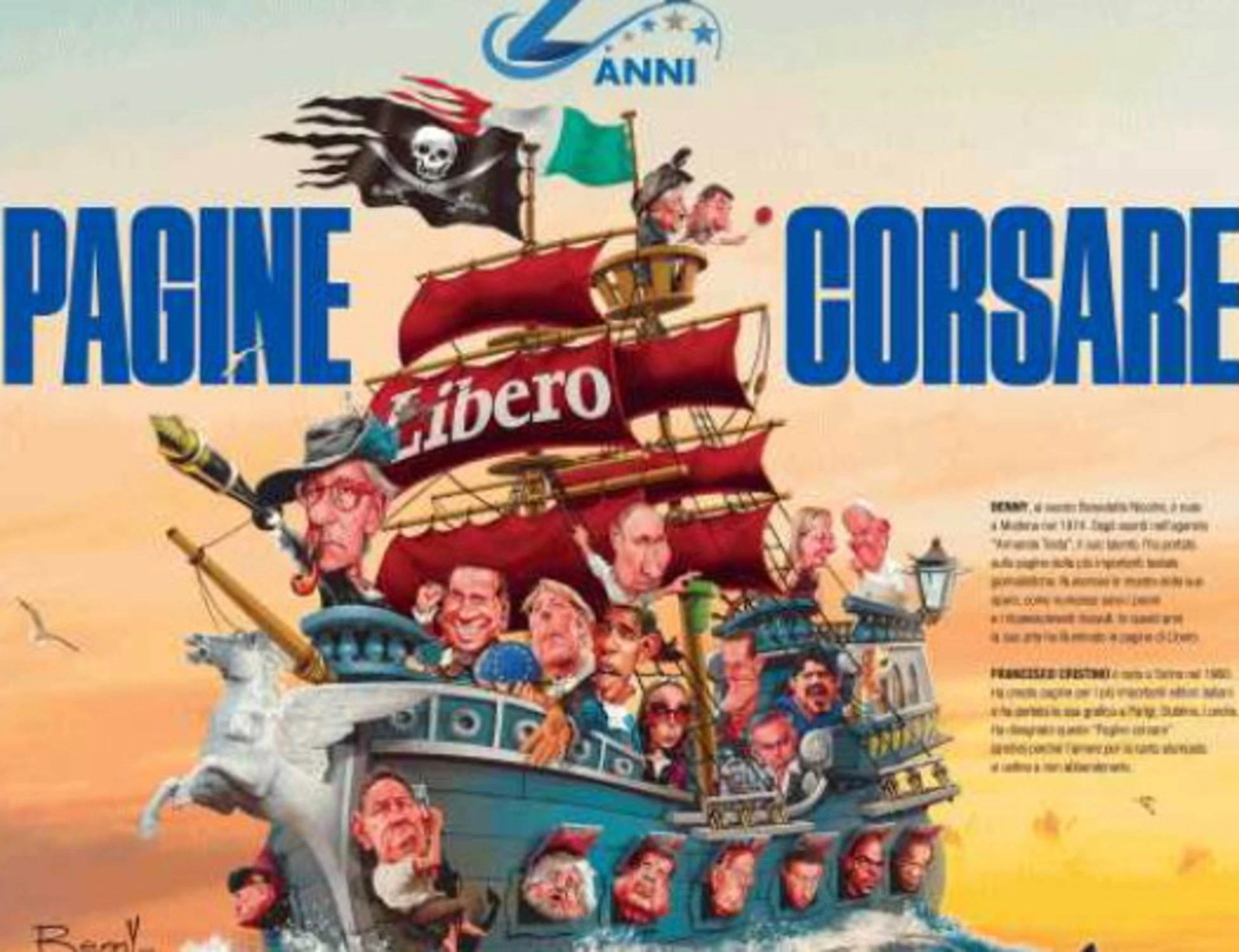 Libero, le "Pagine corsare": gli articoli e le vignette di Benny, ecco la nostra storia