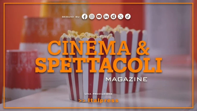 Cinema & Spettacoli Magazine - 30/9/2026