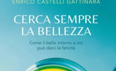 Solo la bellezza salverà il mondo: il termometro della nostra civiltò