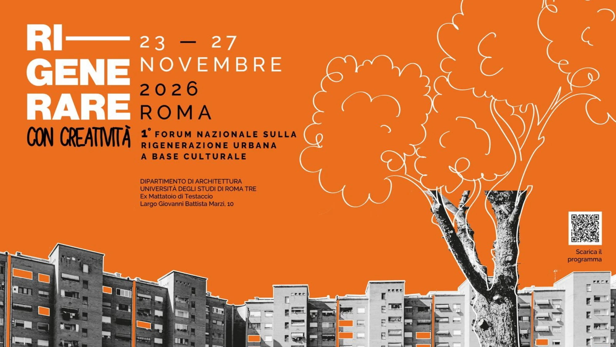 RI-GENERARE CON CREATIVITÀ 1° Forum nazionale sulla rigenerazione urbana a base culturale
